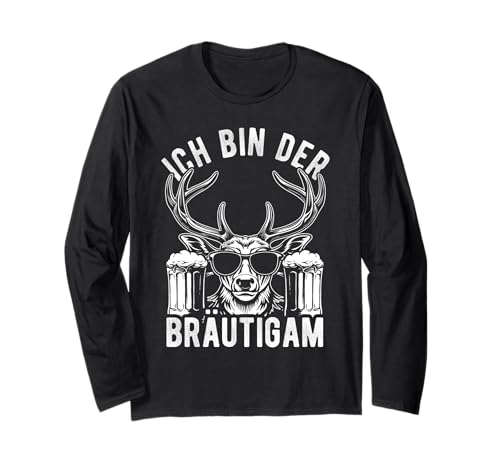 ICH Bin DER BRÄUTIGAM Junggesellenabschied Männer Langarmshirt von Junggesellenabschied Männer