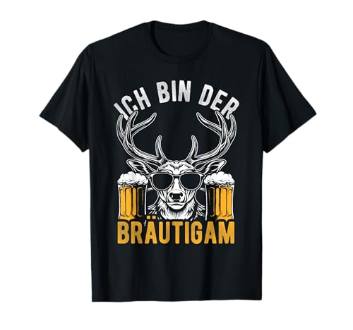 ICH Bin DER BRÄUTIGAM Junggesellenabschied Männer T-Shirt von Junggesellenabschied Männer