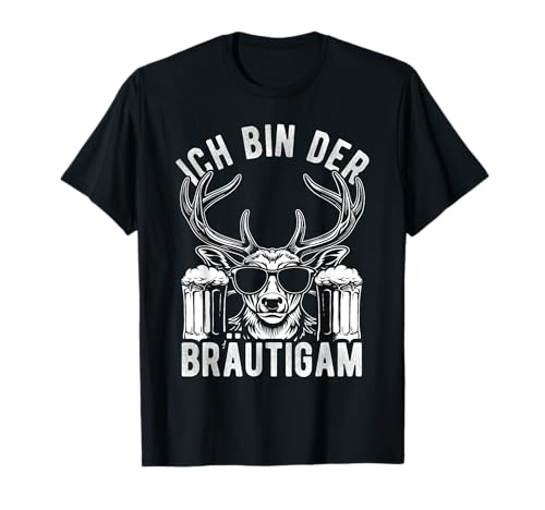 ICH Bin DER BRÄUTIGAM Junggesellenabschied Männer T-Shirt von Junggesellenabschied Männer