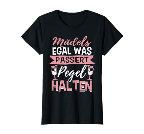 Lustig Junggesellinnen Abschied - Mädels Pegel halten saufen T-Shirt von Junggesellenabschied Party Alkohol Gruppe Geschenk