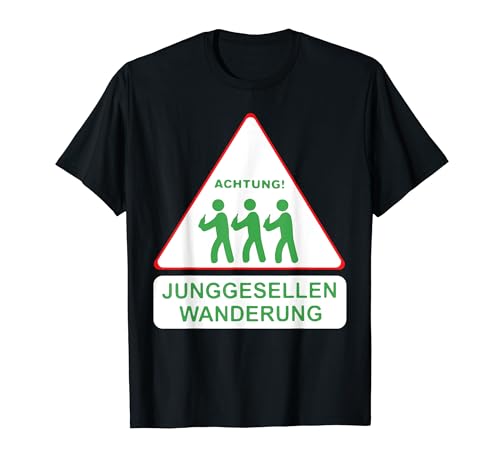 Herren Achtung Junggesellen Wanderung JGA Warnung T-Shirt Herren Achtung Junggesellen Wanderung JGA Warnung T-Shirt von Junggesellenabschied Spaß Geschenk