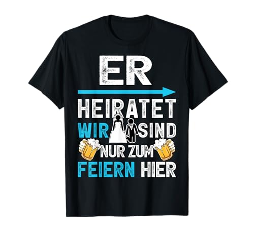 JGA T-Shirt Männer Poltern Polterer Junggesellenabschied T-Shirt JGA T-Shirt Männer Poltern Polterer Junggesellenabschied T-Shirt von Junggesellenabschied T-Shirt Herren JGA Männer
