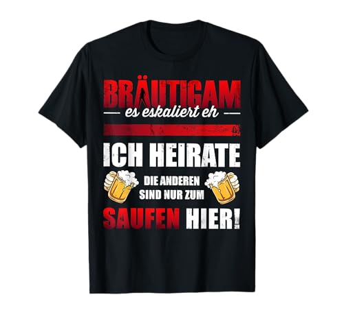 Kostüm Bräutigam T-Shirt JGA Männer Junggesellenabschied T-Shirt Kostüm Bräutigam T-Shirt JGA Männer Junggesellenabschied T-Shirt von Junggesellenabschied T-Shirts Männer lustig
