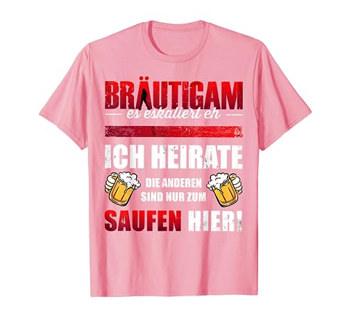 T-Shirt Bräutigam Kostüm Rosa Pink Lustig Poltern JGA Männer T-Shirt T-Shirt Bräutigam Kostüm Rosa Pink Lustig Poltern JGA Männer T-Shirt von Junggesellenabschied T-Shirts Männer lustig