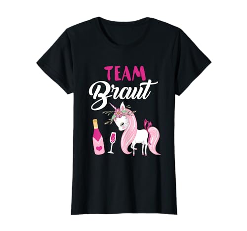 Team Braut Einhorn Frauen Outfit JGA Party Mädels Urlaub T-Shirt Team Braut Einhorn Frauen Outfit JGA Party Mädels Urlaub T-Shirt von Junggesellin Abschied Hochzeit Damen Design Outfit