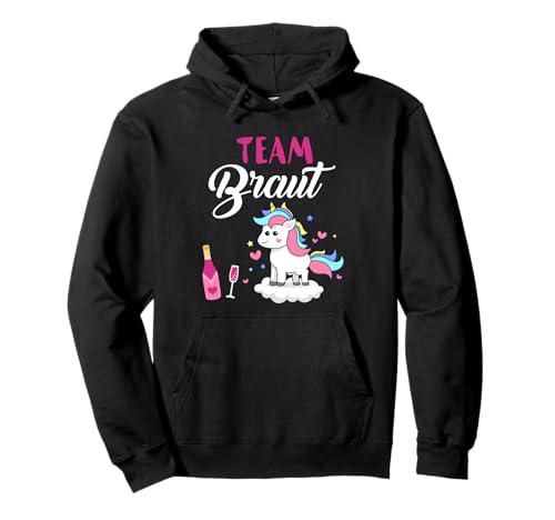 Team Braut Einhorn Outfit JGA Party Design Mädels Urlaub Pullover Hoodie von Junggesellin Abschied Hochzeit Outfits Geschenke