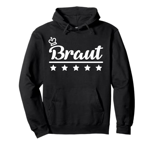 Braut Krone Hochzeit JGA Prinzessin Heirat Ehe Damen Design Pullover Hoodie Braut Krone Hochzeit JGA Prinzessin Heirat Ehe Damen Design Pullover Hoodie von Junggesellin Hochzeit Abschied Polterabend Frauen