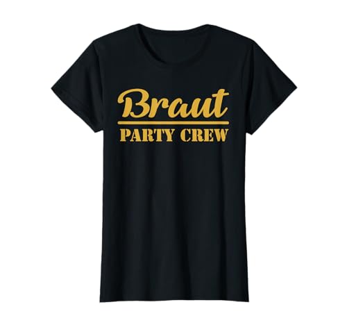 Braut Party Crew Goldlook Hochzeit JGA Heirat Ehe Damen T-Shirt Braut Party Crew Goldlook Hochzeit JGA Heirat Ehe Damen T-Shirt von Junggesellinnen Hochzeit Abschied Geschenkidee
