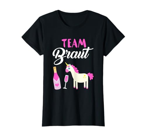 Team Braut Einhorn Frauen Outfit JGA Party Mädels Urlaub T-Shirt Team Braut Einhorn Frauen Outfit JGA Party Mädels Urlaub T-Shirt von Junggesellinnenabschied Hochzeit Damen Design