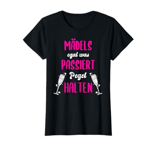 Mädels egal was passiert Pegel halten Spruch Feiern Party T-Shirt Mädels egal was passiert Pegel halten Spruch Feiern Party T-Shirt von Junggesellinnenabschied Mallorca Party Feiern