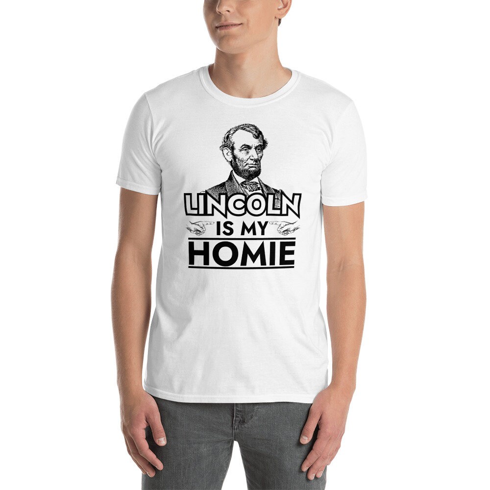 Abraham Lincoln Ist Mein Homie Abe Kurzarm Unisex T-Shirt von JuntoTees