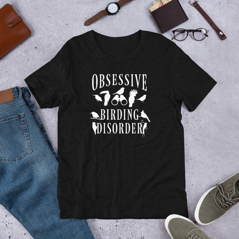 Birder Birdwatcher Birdwatching Obsessive Birding Disorder Kurzarm Unisex T-Shirt von JuntoTees