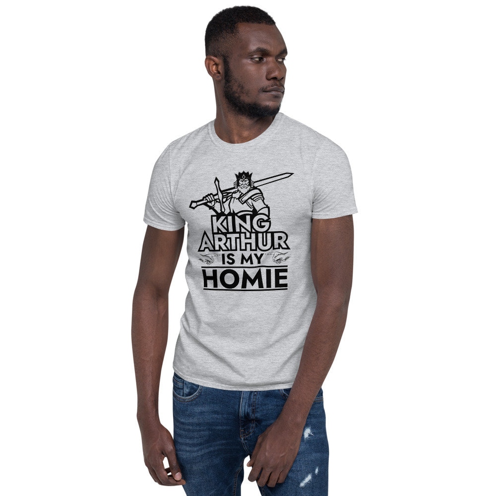 King Arthur Is My Homie Mittelalterliches England Kurzarm Unisex T-Shirt von JuntoTees