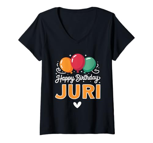 Damen Alles Gute zum Geburtstag Spruch Juri T-Shirt mit V-Ausschnitt Damen Alles Gute zum Geburtstag Spruch Juri T-Shirt mit V-Ausschnitt von Juri Name Spruch für Geburtstag
