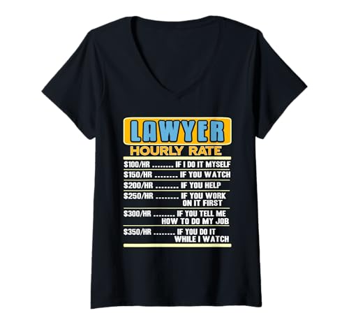 Damen Anwalt Stundenlohn Tabelle Lustiger Spruch T-Shirt mit V-Ausschnitt von Juristen Abrechnung Witz Grafik