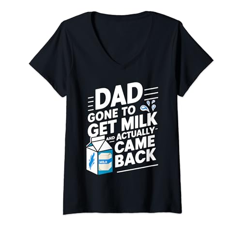 Damen Papa ging Milch holen und kam tatsächlich zum Vatertag zurück T-Shirt mit V-Ausschnitt Damen Papa ging Milch holen und kam tatsächlich zum Vatertag zurück T-Shirt mit V-Ausschnitt von Just A Dad Who Always Came Back With The Milk Tees