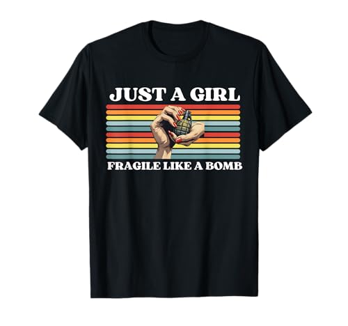 Nur EIN Mädchen, Nicht zerbrechlich wie eine Blume, zerbrechlich wie eine Bombe T-Shirt Nur EIN Mädchen, Nicht zerbrechlich wie eine Blume, zerbrechlich wie eine Bombe T-Shirt von Just A Fragile Girl