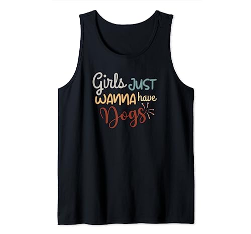 Girls Just Wanna Have Dogs Lustiger Hund Spruch Grafik T-Shirt Tank Top Girls Just Wanna Have Dogs Lustiger Hund Spruch Grafik T-Shirt Tank Top von Just A Girl That Loves Dogs