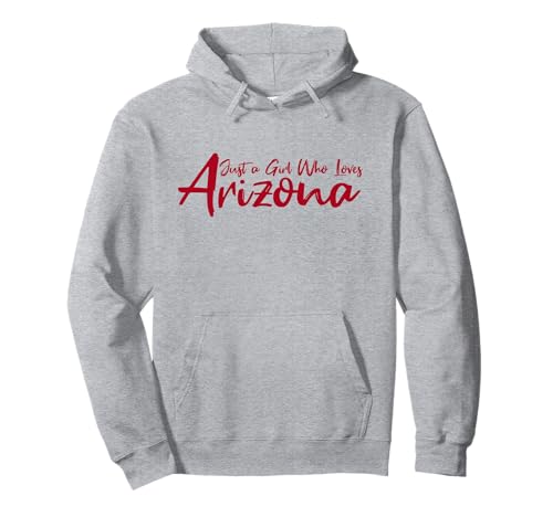 Cute, Just a Girl That Loves Arizona Women Teen Girls Tween Pullover Hoodie von Just A Girl Who Loves Arizona Apparel and Gifts