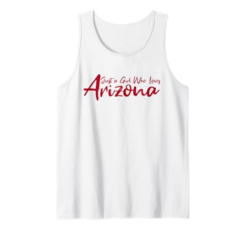 Cute, Just a Girl That Loves Arizona Women Teen Girls Tween Tank Top von Just A Girl Who Loves Arizona Apparel and Gifts