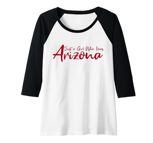 Damen Cute, Just a Girl That Loves Arizona Women Teen Girls Tween Raglan von Just A Girl Who Loves Arizona Apparel and Gifts
