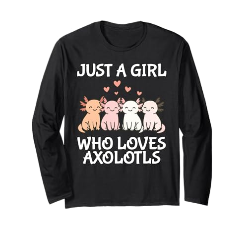 Just A Girl Who Loves Axolotls Cute Axolotl Langarmshirt Just A Girl Who Loves Axolotls Cute Axolotl Langarmshirt von Just A Girl Who Loves Axolotls Axolotl Apparel