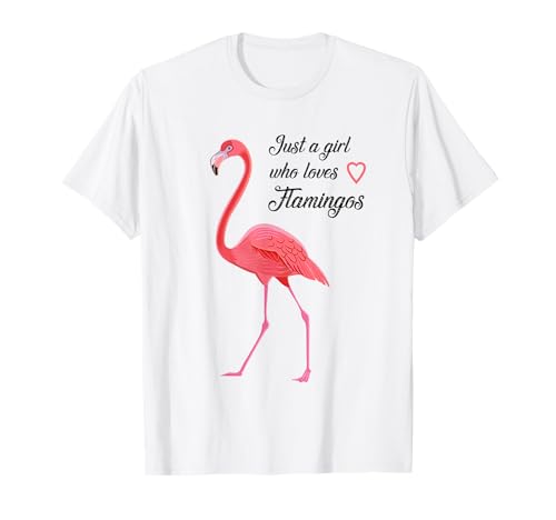 Flamingo Gift Just A Girl Who Loves Flamingos T-Shirt Flamingo Gift Just A Girl Who Loves Flamingos T-Shirt von Just A Girl Who Loves Flamingos BW T-Shirts