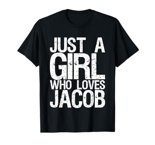 Nur EIN Mädchen, das Jacob liebt T-Shirt Nur EIN Mädchen, das Jacob liebt T-Shirt von Just A Girl Who Loves Jacob