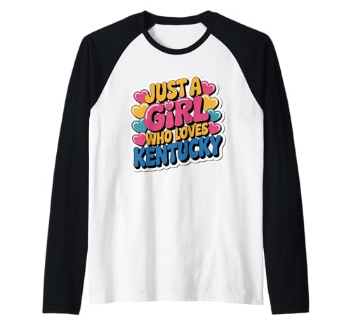 Just A Girl Who Loves Kentucky, Women's Girls Cute Kentucky Raglan Just A Girl Who Loves Kentucky, Women's Girls Cute Kentucky Raglan von Just A Girl Who Loves Kentucky Apparel and Gifts