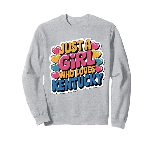 Just A Girl Who Loves Kentucky, Women's Girls Cute Kentucky Sweatshirt Just A Girl Who Loves Kentucky, Women's Girls Cute Kentucky Sweatshirt von Just A Girl Who Loves Kentucky Apparel and Gifts