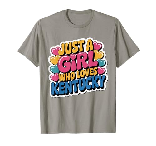 Just A Girl Who Loves Kentucky, Women's Girls Cute Kentucky T-Shirt Just A Girl Who Loves Kentucky, Women's Girls Cute Kentucky T-Shirt von Just A Girl Who Loves Kentucky Apparel and Gifts