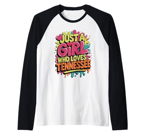 Just A Girl Who Loves Tennessee, Women's Cute Raglan Just A Girl Who Loves Tennessee, Women's Cute Raglan von Just A Girl Who Loves Tennessee Apparel and Gifts