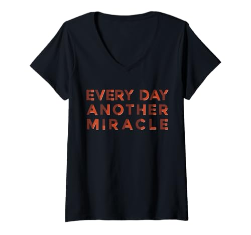 Damen Jeden Tag EIN anderes Wunder T-Shirt mit V-Ausschnitt von Just Another Miracle Design and Apparel