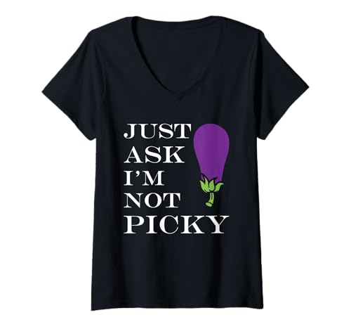 Damen Inappropriate Funny Joke Quote Just Ask I'm Not Picky T-Shirt mit V-Ausschnitt von Just Ask Funny Joke quote picky