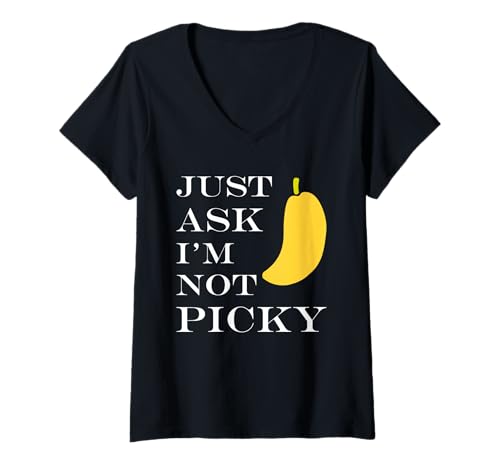 Damen Inappropriate Funny Joke Quote Just Ask I'm Not Picky T-Shirt mit V-Ausschnitt von Just Ask Funny Joke quote picky
