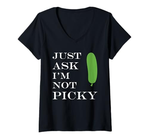 Damen Inappropriate Funny Joke Quote Just Ask I'm Not Picky T-Shirt mit V-Ausschnitt von Just Ask Funny Joke quote picky
