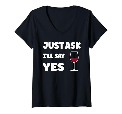 Damen Inappropriate I'm Not Picky Funny Just Ask I'll say yes T-Shirt mit V-Ausschnitt von Just Ask Funny Joke quote picky