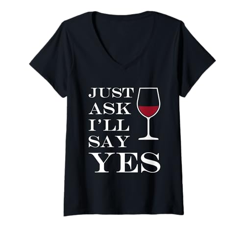 Damen Inappropriate I'm Not Picky Funny Just Ask I'll say yes T-Shirt mit V-Ausschnitt von Just Ask Funny Joke quote picky