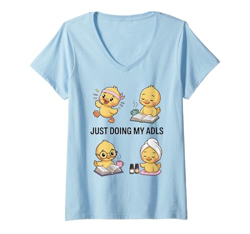 Damen Lustige Just Doing My ADLs-Ente für Körperpflege-Liebhaber T-Shirt mit V-Ausschnitt von Just Doing My Adulting Life For Fun Duck