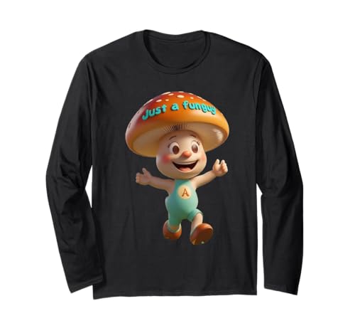 Just a Funguy Lustiges Unisex-Design für Männer und Frauen T-Shirt Langarmshirt Just a Funguy Lustiges Unisex-Design für Männer und Frauen T-Shirt Langarmshirt von Just Funguy Funny Unisex Design For Men Women Tee