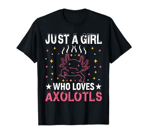 Just A Girl Who Loves Axolotls Pink Stars T-Shirt Just A Girl Who Loves Axolotls Pink Stars T-Shirt von Just Girl Love Axolotls Cute Pink Stars