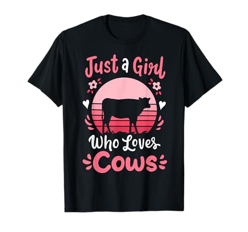 Kuh Just a Girl Who Loves Cows T-Shirt Kuh Just a Girl Who Loves Cows T-Shirt von Just a Girl Who Loves Cows