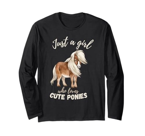Nur EIN Mädchen, das süße Ponys liebt Liebende Pferdeliebhaberin für Frauen Langarmshirt von Just a Girl Who Loves Designs By Luna's Studio
