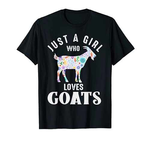 Just a Girl Who Loves Goats T-Shirt Just a Girl Who Loves Goats T-Shirt von Just a Girl Who Loves Goats
