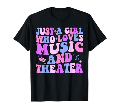 Groovy Nur ein Mädchen, das Musik und Theater liebt, Mädchen, Frauen T-Shirt Groovy Nur ein Mädchen, das Musik und Theater liebt, Mädchen, Frauen T-Shirt von Just a Girl Who Loves Music and Theater For Girls