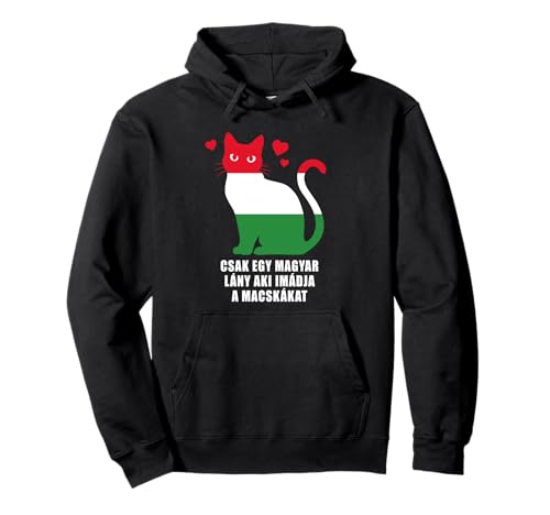 Just a Hungarian Girl Who Loves Cats – Magyar Flag Pullover Hoodie Just a Hungarian Girl Who Loves Cats – Magyar Flag Pullover Hoodie von Just a Hungarian Girl Who Loves Cats