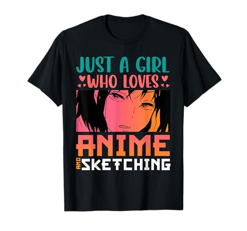 Just a girl who loves anime sketching T-Shirt Just a girl who loves anime sketching T-Shirt von Just a girl who loves anime sketching