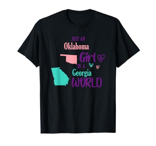 Stolzes Mädchen-Design Nur EIN Oklahoma-Mädchen in Einer georgischen Welt T-Shirt Stolzes Mädchen-Design Nur EIN Oklahoma-Mädchen in Einer georgischen Welt T-Shirt von Just an Oklahoma girl in a Georgia World