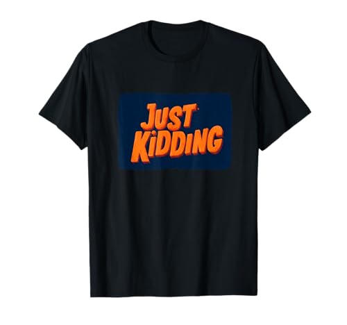 Lustiges Just Kidding Speech Kostüm für Jungen und Mädchen T-Shirt Lustiges Just Kidding Speech Kostüm für Jungen und Mädchen T-Shirt von Just kidding Outfit