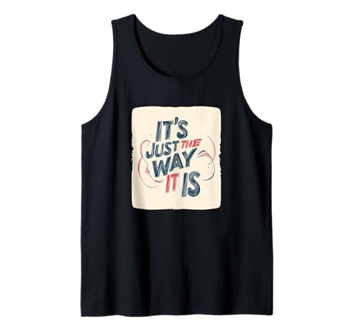 Accept It, It's Just the Way It Is Outfit for Boys and Girls Tank Top Accept It, It's Just the Way It Is Outfit for Boys and Girls Tank Top von Just the Way